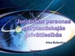 Prezentācija 'Juridiskās personas starptautiskajās privāttiesībās', 1.