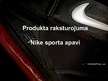 Prezentācija 'Produkta raksturojums - Nike sporta apavi', 1.