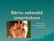 Prezentācija 'Bērnu seksuālā izmantošana', 1.