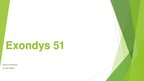Prezentācija 'Exondys 51', 1.