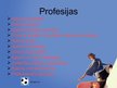 Prezentācija 'Sports kā profesija', 3.