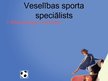 Prezentācija 'Sports kā profesija', 21.