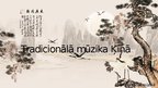 Prezentācija 'Tradicionālā mūzika Ķīnā', 1.