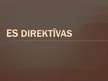 Prezentācija 'ES direktīvas', 1.