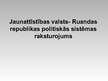 Prezentācija 'Jaunattīstības valsts - Ruandas republikas politiskās sistēmas raksturojums', 2.