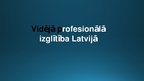 Prezentācija 'Profesionālā vidējā izglītība Latvija', 1.