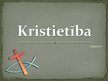 Prezentācija 'Kristietība', 1.