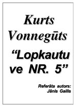 Eseja 'Kurts Vonnegūts "Lopkautuve Nr. 5"', 2.