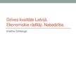 Prezentācija 'Dzīves kvalitāte Latvijā. Ekonomiskie rādītāji. Nabadzība', 1.