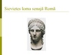 Prezentācija 'Sievietes loma Senajā Romā', 1.