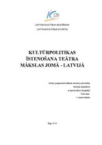 Referāts 'Kultūrpolitikas īstenošana teātra mākslas jomā Latvijā', 1.