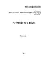 Referāts 'Projekti - "Ar burvja nūju rokās", "Aktīvs, gudrs cilvēks - rajona attīstības pa', 1.