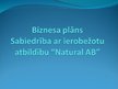 Prezentācija 'Biznesa plāna prezentācija augļu pārstrādes uzņēmumam SIA "Natural AB"', 1.