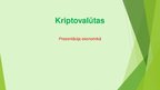 Prezentācija 'Kriptovalūta "Bitcoin"', 1.