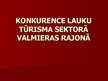 Referāts 'Konkurence lauku tūrisma sektorā Valmieras rajonā', 41.