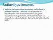Prezentācija 'Radioviļņi, to izmantošana', 4.
