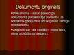 Prezentācija 'Dokumentu oriģināli, noraksti', 1.