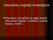 Prezentācija 'Dokumentu oriģināli, noraksti', 2.