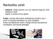 Prezentācija 'Narkotiku veidi un ietekme uz cilvēka organismu', 5.
