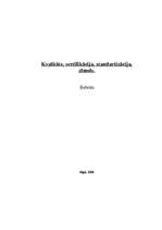 Referāts 'Kvalitāte, sertifikācija, standartizācija, zīmols', 1.