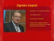 Prezentācija 'Zigmāra Liepiņa un Ulda Marhilēviča radošā darbība Trešās atmodas laikā', 2.