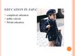 Prezentācija 'Education in Japan', 2.