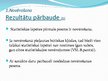 Prezentācija 'Statistiskā novērošana, datu izvietošana tabulās un grafiskā attēlošana. Rezultā', 3.