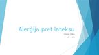 Prezentācija 'Alerģija pret lateksu', 1.