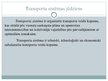 Prezentācija 'Transporta sistēmas; salīdzinājums Baltijas valstīs', 5.