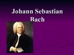 Prezentācija 'Johann Sebastian Bach', 1.