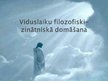 Prezentācija 'Zinātniski filosofiskā domāšana viduslaikos', 1.