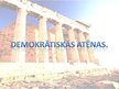 Prezentācija 'Demokrātiskās Atēnas', 1.