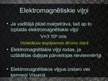 Prezentācija 'Elektromagnētiskie viļņi. Šķērsviļņi', 2.