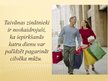 Prezentācija 'Iepirkšanās pagarina mūžu', 2.