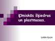 Prezentācija 'Ķīmiskās šķiedras un plastmasas', 1.