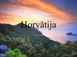 Prezentācija 'Horvātija', 1.