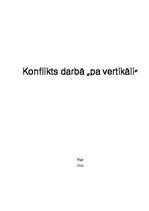 Eseja 'Vertikālais konflikts darbā', 1.