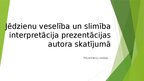 Prezentācija 'Jēdzienu veselība un slimība interpretācija prezentācijas autora skatījumā - 3. ', 1.