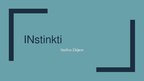 Prezentācija 'Instinkti', 1.
