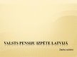 Prezentācija 'Pensiju izpēte Latvijā', 1.
