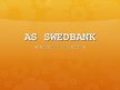 Prezentācija 'AS "Swedbank" mārketinga stratēģija', 1.
