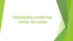 Prezentācija 'Nabadzības problēmas Latvijā, to sekas', 1.