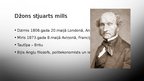 Prezentācija 'Džons Stjuarts Mills', 2.