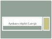 Prezentācija 'Apskates objekti Latvijā', 1.