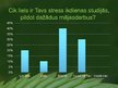 Prezentācija 'Studentu ikdiena un stress', 3.