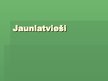 Prezentācija 'Jaunlatvieši', 1.