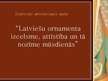 Referāts 'Latviešu ornamenta izcelsme, attīstība un tā nozīme mūsdienās', 36.