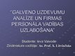Diplomdarbs 'Galveno uzdevumu analīze un firmas personāla vadības uzlabošana', 86.