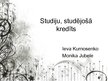 Prezentācija 'Studiju un studējošā kredīts', 1.