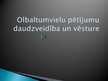 Prezentācija 'Olbaltumvielu pētījumu daudzveidība un vēsture', 1.